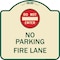 Signmission Designer Series-Do Not Enter No Parking Fire Lane With Graphic, 18" x 18", TG-1818-9981 A-DES-TG-1818-9981 - alternate 1